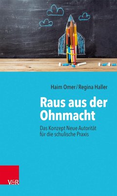 Raus aus der Ohnmacht (eBook, ePUB) - Omer, Haim; Haller, Regina
