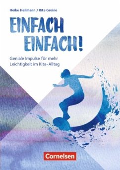 Einfach einfach! - Heilmann, Heike;Greine, Rita