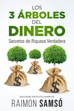 Los 3 Árboles del Dinero (eBook, ePUB) - Samsó, Raimon