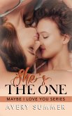 She's the One (Maybe I Love You, #1) (eBook, ePUB)