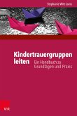 Kindertrauergruppen leiten (eBook, ePUB)