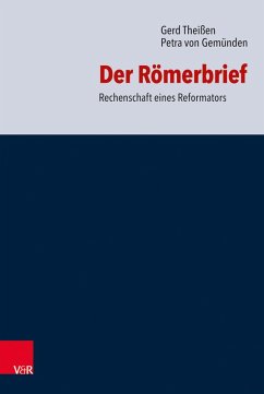 Der Römerbrief (eBook, ePUB) - Theißen, Gerd; Gemünden, Petra von