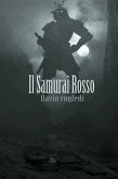Il Samurai Rosso (eBook, ePUB) Il Samurai Rosso (eBook, ePUB)