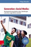 Generation »Social Media« (eBook, ePUB)