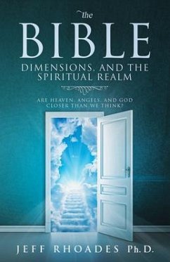 Cover The Bible, Dimensions, and the Spiritual Realm (eBook, ePUB)