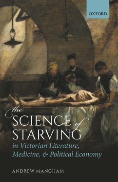 Cover The Science of Starving in Victorian Literature, Medicine, and Political Economy (eBook, PDF)