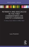Petrarch and Boccaccio in the First Commentaries on Dante's Commedia (eBook, ePUB)