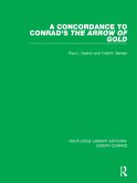 A Concordance to Conrad's The Arrow of Gold (eBook, PDF)