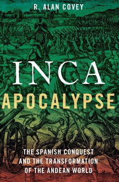 Inca Apocalypse (eBook, ePUB) - Covey, R. Alan