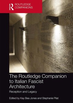 The Routledge Companion to Italian Fascist Architecture (eBook, PDF)