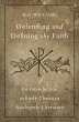Defending and Defining the Faith... - Bild 1