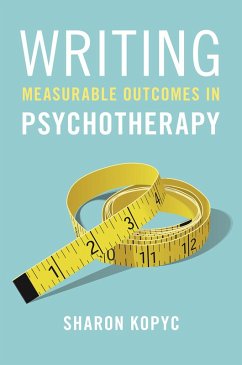 Cover Writing Measurable Outcomes in Psychotherapy (eBook, ePUB)
