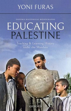 Educating Palestine (eBook, ePUB) - Furas, Yoni