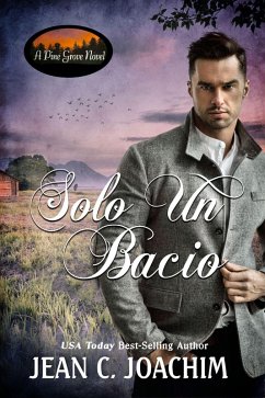 Solo Un Bacio (Pine Grove (Edizione Italiana), #5) (eBook, ePUB) - Joachim, Jean C.