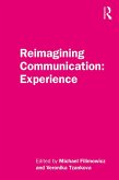 Reimagining Communication: Experience (eBook, PDF)