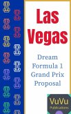 Las Vegas Dream Formula 1 Grand Prix Proposal (New Formula 1 Circuit Designs, #1) (eBook, ePUB)