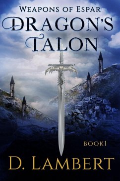 Cover Dragon's Talon (Weapons of Espar, #1) (eBook, ePUB)