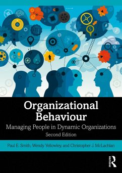 Organizational Behaviour - Smith, Paul E.; Yellowley, Wendy (University of Hertfordshire, UK); McLachlan, Christopher J.