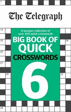 The Telegraph Big Book of Quick Crosswords 6 - Telegraph Media Group Ltd