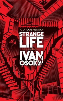 Strange Life of Ivan Osokin - Ouspensky, P. D.