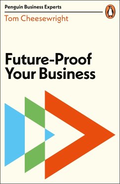 Future-Proof Your Business - Cheesewright, Tom