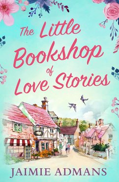 The Little Bookshop of Love Stories - Admans, Jaimie