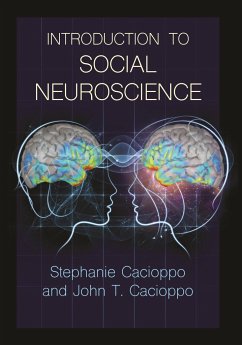 Introduction to Social Neuroscience - Cacioppo, Stephanie; Cacioppo, John T.