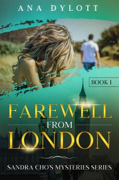 Cover Farewell From London (Sandra Cho's Mystery Series, #1) (eBook, ePUB)