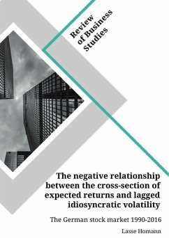 The negative relationship between the cross-section of expected returns and lagged idiosyncratic volatility. The German stock market 1990-2016 - Homann, Lasse