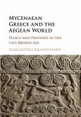 Mycenaean Greece and the Aegean World