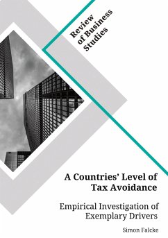 A Countries' Level of Tax Avoidance. Empirical Investigation of Exemplary Drivers - Falcke, Simon