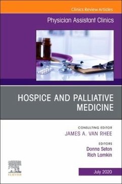 Hospice and Palliative Medicine, an Issue of Physician Assistant Clinics