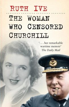 The Woman Who Censored Churchill - Ive, Ruth