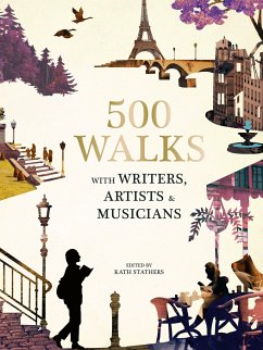 500 Walks with Writers, Artists and Musicians