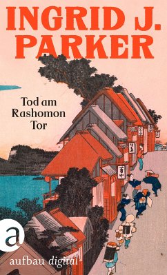 Tod am Rashomon Tor (eBook, ePUB) - Parker, Ingrid J.