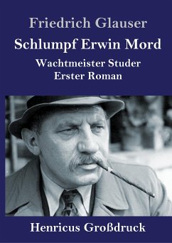 Schlumpf Erwin Mord (Großdruck) - Glauser, Friedrich