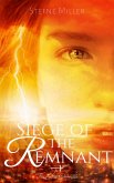 Siege of the Remnant (The Gifted Chronicles, #1) (eBook, ePUB) Siege of the Remnant (The Gifted Chronicles, #1) (eBook, ePUB)