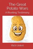 The Great Potato Wars (The Kenny Cartwright Chronicles, #2) (eBook, ePUB)