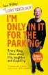 I'm Only In It for the Parking - Bild 1