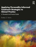 Applying Personality-Informed Treatment Strategies to Clinical Practice