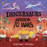 Diggersaurs: Mission to Mars - Bild 1