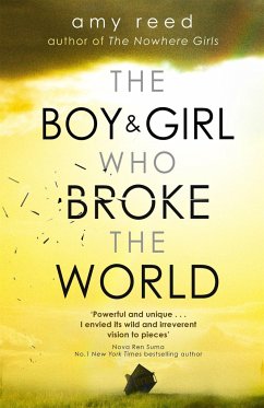 The Boy and Girl Who Broke The World - Reed, Amy