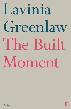 The Built Moment - Greenlaw, Lavinia