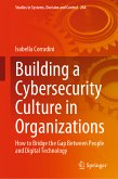 Building a Cybersecurity Culture in Organizations (eBook, PDF)