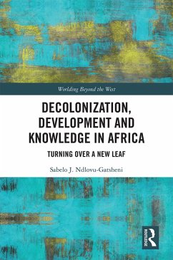 Cover Decolonization, Development and Knowledge in Africa (eBook, PDF)