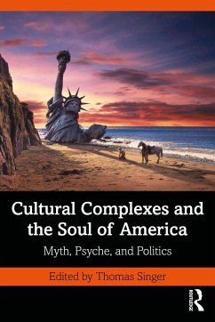 Cultural Complexes and the Soul of America