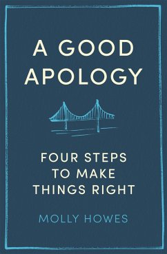 A Good Apology - Howes PhD, Molly