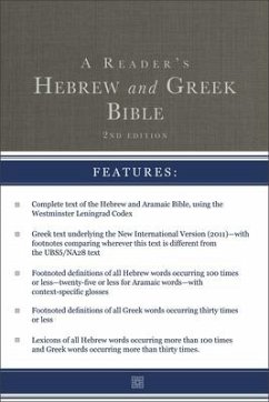 A Reader's Hebrew and Greek Bible - Brown II, A. Philip; Smith, Bryan W.; Goodrich, Richard J.
