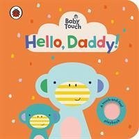 Baby Touch: Hello, Daddy! - Ladybird
