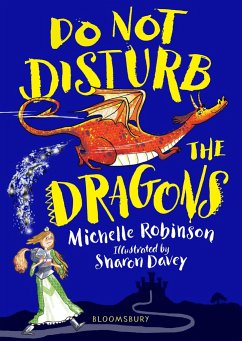 Do Not Disturb the Dragons - Robinson, Michelle